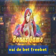 vai de bet freebet